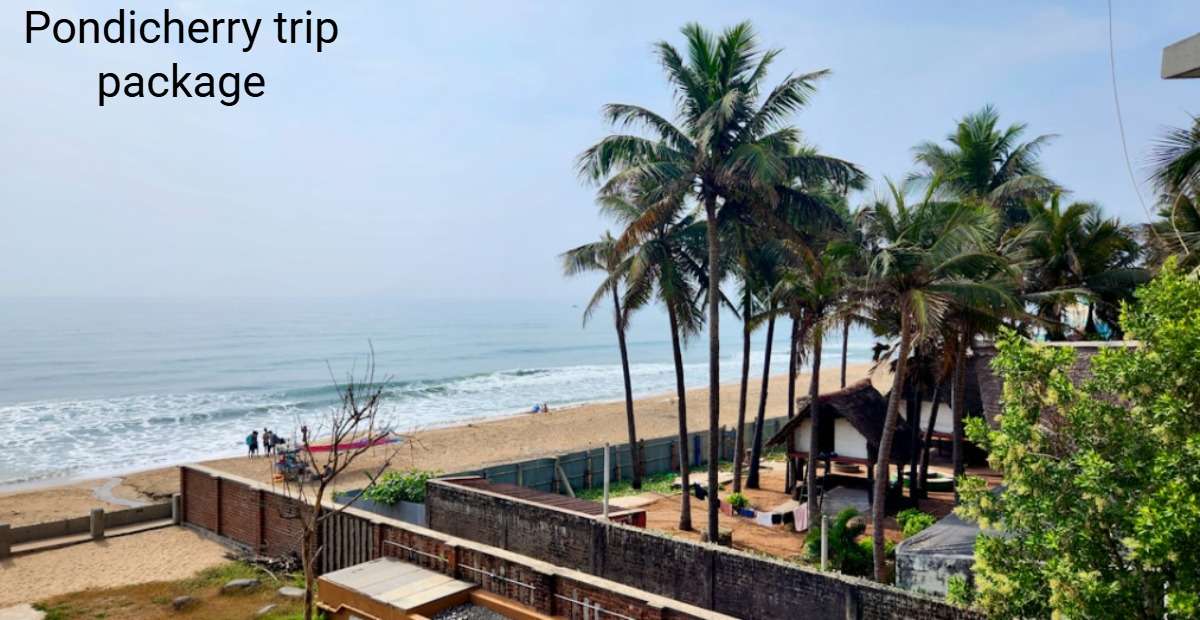 Pondicherry Trip Package