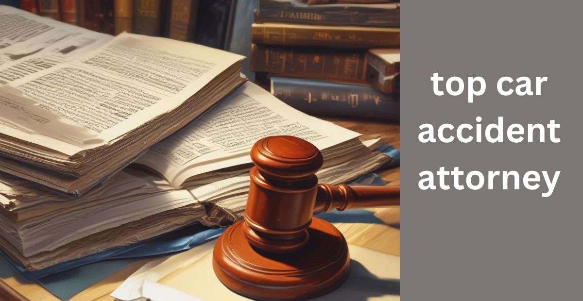 top car accident attorney