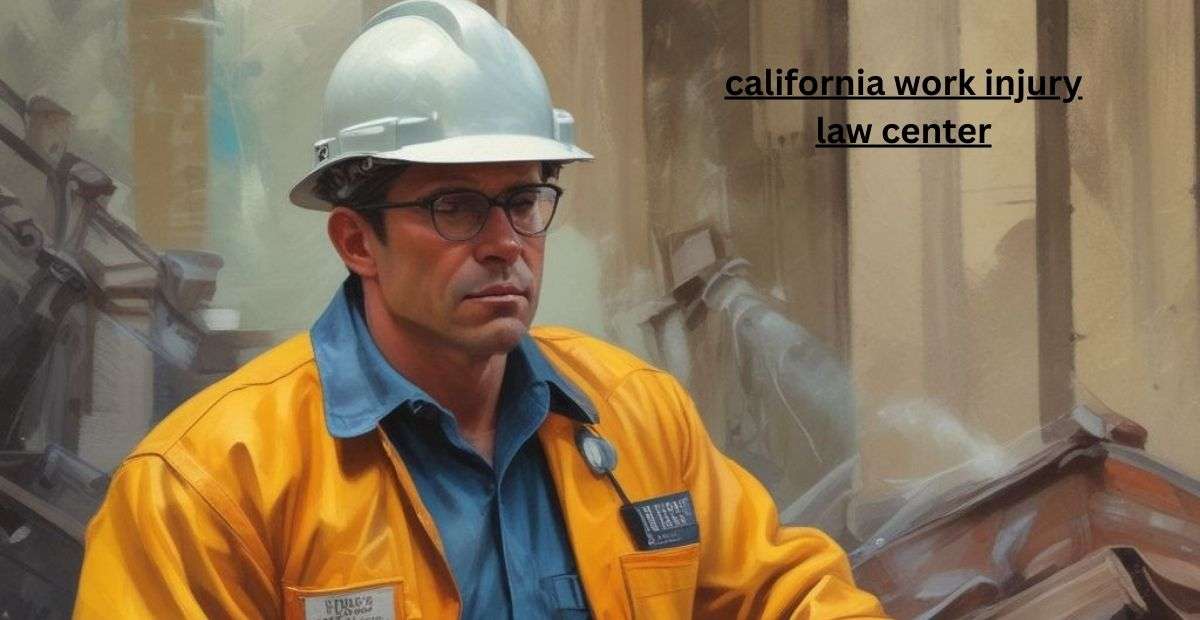 california work injury law center