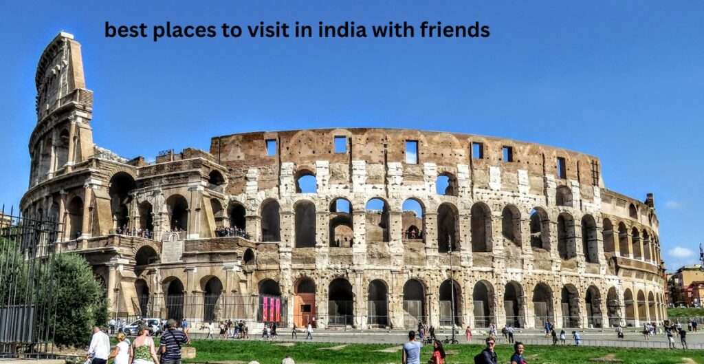 Epic Best Places to Visit in India with Friends 2025 - Skr Travel and ...
