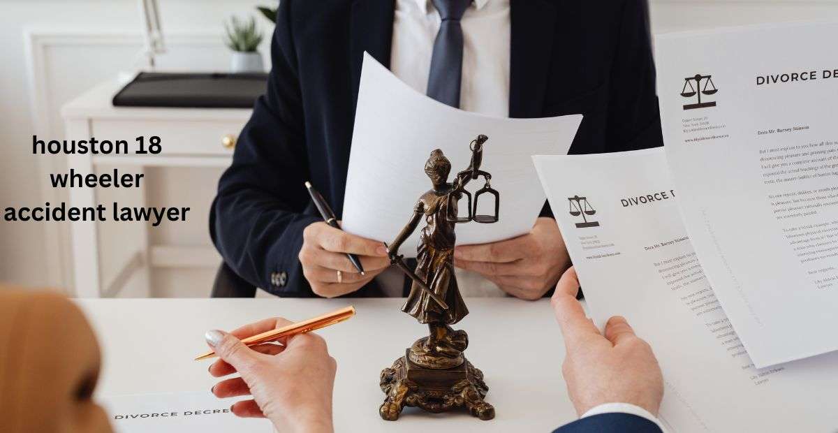 houston 18 wheeler accident lawyer